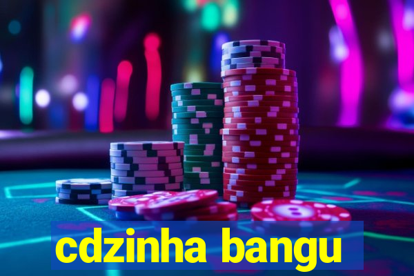 cdzinha bangu